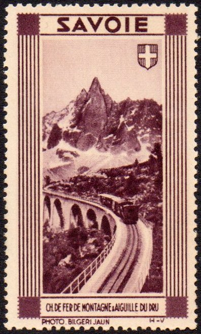 France : Savoie : Vignette Chemin de Fer et Aiguille du Dru Reklamemarke 